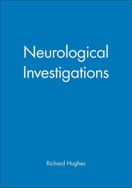 Cover for Hughes · Neurological Investigations (Hardcover bog) (1997)