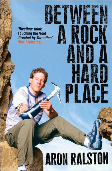 Cover for Aron Ralston · Between a Rock and a Hard Place (Paperback Book) [Ed edition] (2005)