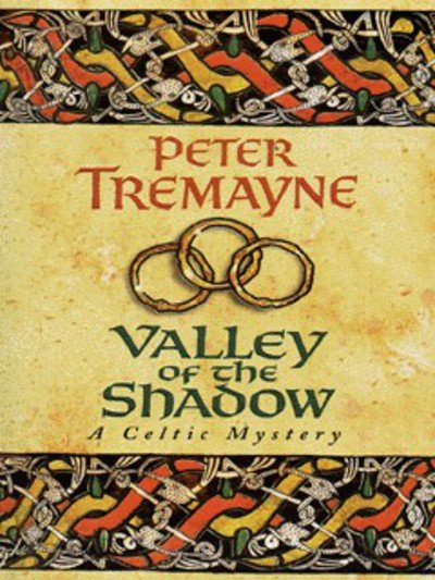 Cover for Peter Tremayne · Valley of the Shadow (Sister Fidelma Mysteries Book 6): A fascinating Celtic mystery of deadly deceit - Sister Fidelma (Taschenbuch) (1998)