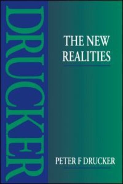 Cover for Peter Drucker · The New Realities (Pocketbok) (1994)