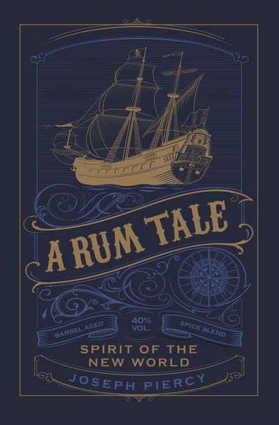 Cover for Joseph Piercy · A Rum Tale - Spirit of the New World (Hardcover Book) (2019)