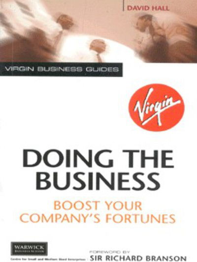 Doing The Business: Boost Your Company's Fortunes - David Hall - Books - Ebury Publishing - 9780753506806 - January 10, 2002