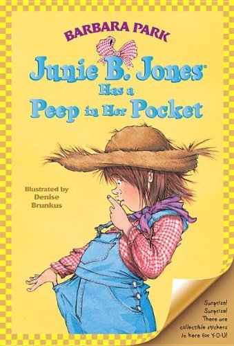Cover for Barbara Park · Junie B. Jones Has a Peep in Her Pocket (Hardcover bog) (2000)