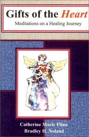 Cover for Bradley H. Noland · Gifts of the Heart: Meditations on a Healing Journey (Paperback Book) [Spanish edition] (2001)