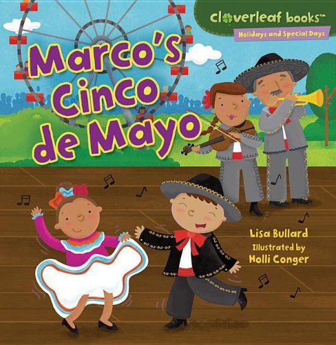 Cover for Lisa Bullard · Marco's Cinco De Mayo (Cloverleaf Books - Holidays and Special Days) (Taschenbuch) (2012)