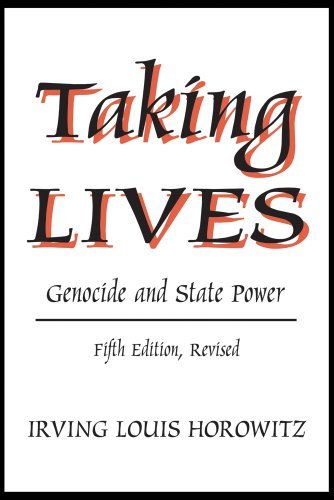 Cover for Irving Louis Horowitz · Taking Lives: Genocide and State Power (Pocketbok) (2001)