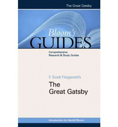 Cover for F Scott Fitzgerald · The Great Gatsby - Bloom's Guides (Hardcover bog) (2006)