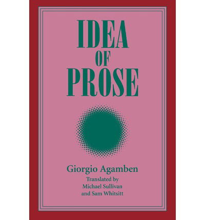 Cover for Giorgio Agamben · Idea of Prose (Suny Series, Intersections Philosophy &amp; Critical Theory) (Paperback Bog) (1995)