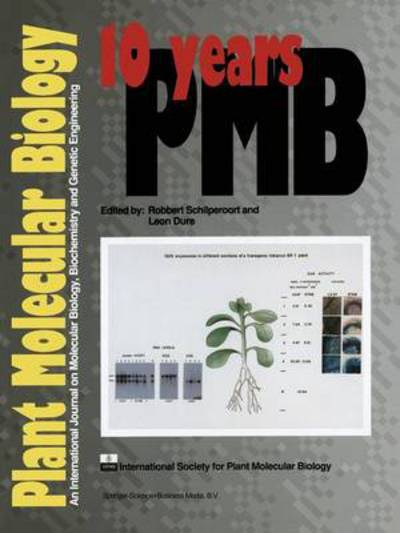 Cover for 10 Years Plant Molecular Biology (Hardcover Book) [Reprinted from `PLANT AND SOIL', 19/1, 1992 edition] (1992)