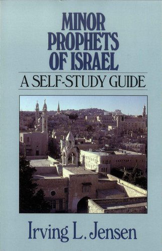 Cover for Irving L. Jensen · Minor Prophets of Israel - Bible Self Study Guides (Paperback Book) [New edition] (1991)