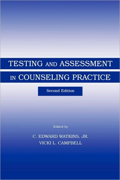 Cover for Watkins · Testing and Assessment in Counseling Practice - Contemporary Topics in Vocational Psychology Series (Hardcover bog) (1999)