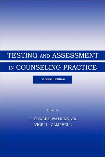 Cover for Watkins · Testing and Assessment in Counseling Practice - Contemporary Topics in Vocational Psychology Series (Hardcover Book) (1999)