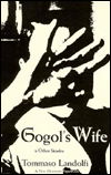 Gogol's Wife and Other Stories - Tommaso Landolfi - Libros - New Directions Publishing Corporation - 9780811200806 - 17 de enero de 1963