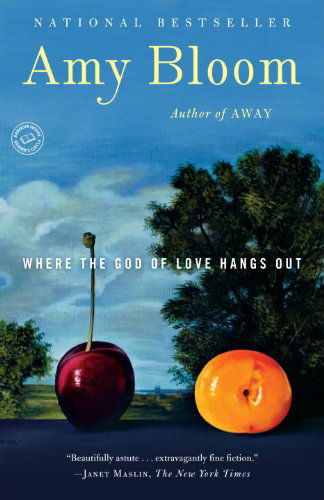 Cover for Amy Bloom · Where the God of Love Hangs Out: Fiction (Random House Reader's Circle) (Pocketbok) [Reprint edition] (2011)