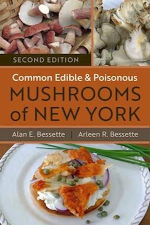 Cover for Alan Bessette · Common Edible and Poisonous Mushrooms of New York (Taschenbuch) [2 Revised edition] (2025)