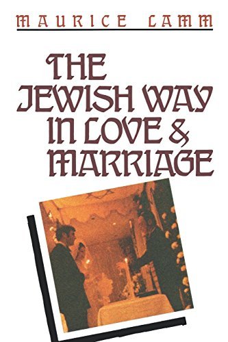 Cover for Maurice Lamm · The Jewish Way in Love &amp; Marriage (Paperback Book) (2008)