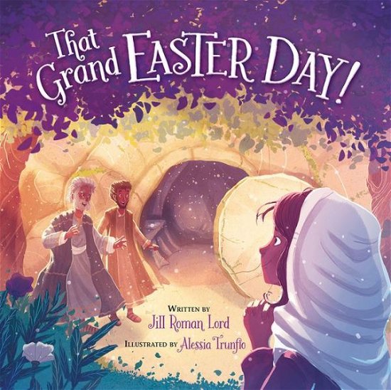 Cover for Jill Roman Lord · That Grand Easter Day! (Hardcover Book) (2018)