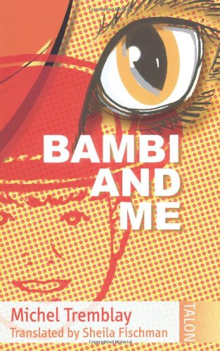 Cover for Michel Tremblay · Bambi and Me (Paperback Book) (1997)