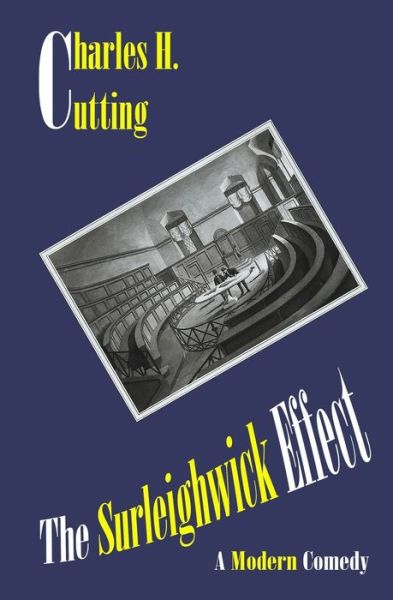 Cover for Charles H. Cutting · The Surleighwick Effect (Paperback Book) (1993)