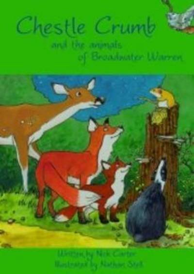 Cover for Nick Carter · Chestle Crumb and the Animals of Broadwater Warren (Paperback Bog) (2011)