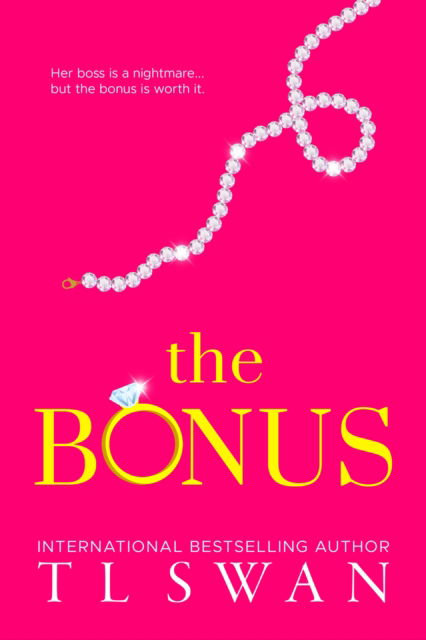 The Bonus - T L Swan - Książki - Keeperton - 9780975663806 - 14 sierpnia 2024