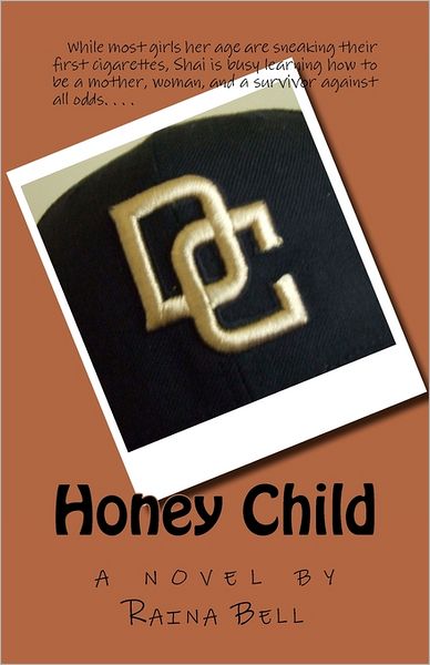 Cover for Raina Bell · Honey Child (Paperback Book) (2007)