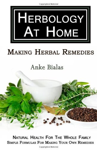 Cover for Anke Bialas · Making Herbal Remedies - Herbology at Home (Pocketbok) (2010)
