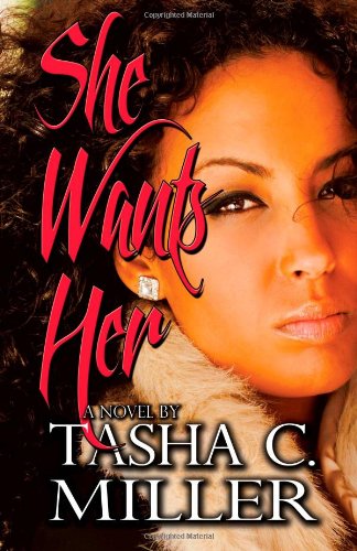 Cover for Tasha C. Miller · She Wants Her (Paperback Book) (2012)