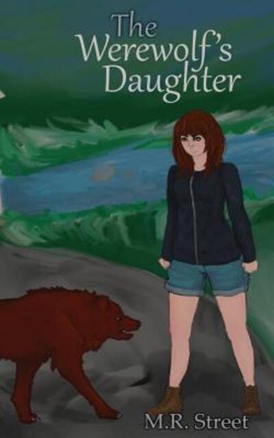 Cover for M R Street · The Werewolf's Daughter (Paperback Book) (2013)