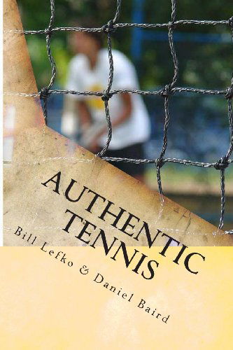 Cover for Daniel Baird · Authentic Tennis (Paperback Book) (2012)