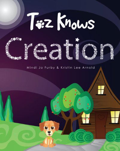 Cover for Kristin Lee Arnold · Toz Knows Creation (Paperback Book) (2013)