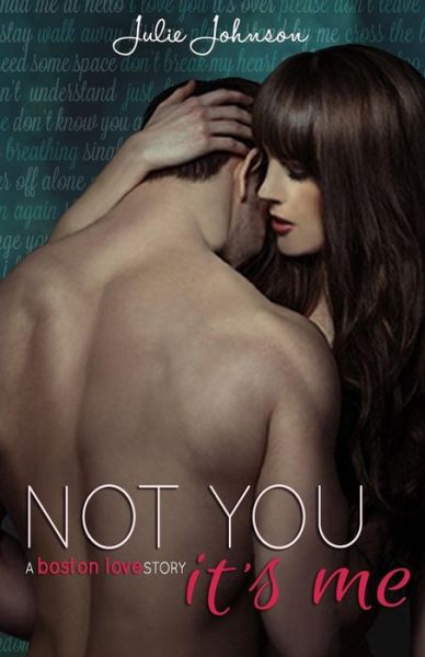 Cover for Julie Johnson · Not You It's Me (Paperback Bog) (2015)