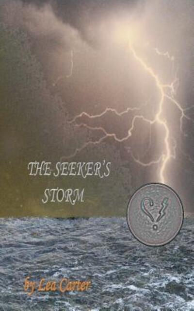 Cover for Lea Carter · The Seeker's Storm (Paperback Book) (2017)