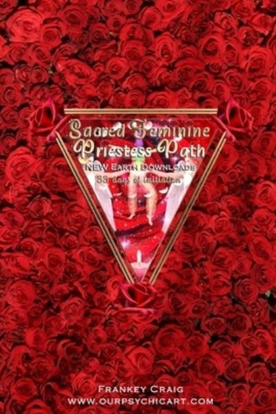 Cover for Frankey Craig · Sacred Feminine Priestess Path Book (Bok) (2023)
