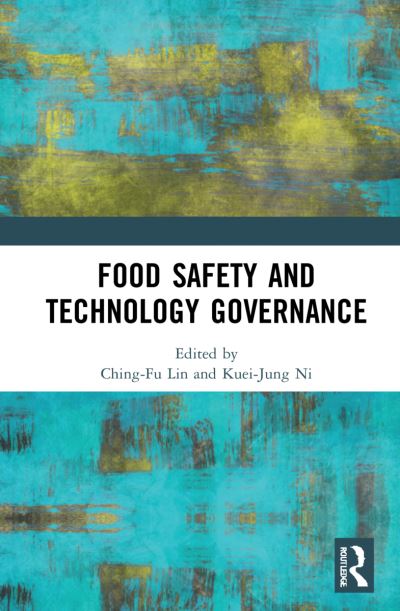 Cover for Ching-fu Lin · Food Safety and Technology Governance (Hardcover Book) (2022)