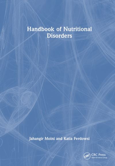 Cover for Moini, Jahangir (Eastern Florida State College, USA) · Handbook of Nutritional Disorders (Hardcover bog) (2024)