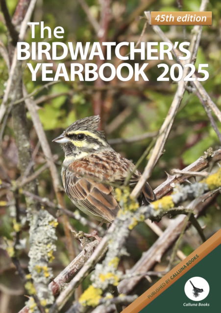 The Birdwatcher's Yearbook 2025 -  - Bøger - Calluna Books - 9781068719806 - 18. oktober 2024