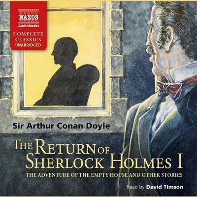 Cover for Sir Arthur Conan Doyle · The Return of Sherlock Holmes--Volume I Lib/E (CD) (2019)