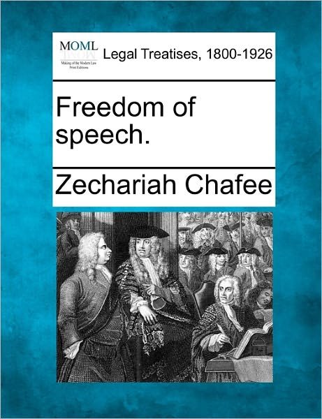 Cover for Zechariah Chafee · Freedom of Speech. (Taschenbuch) (2010)