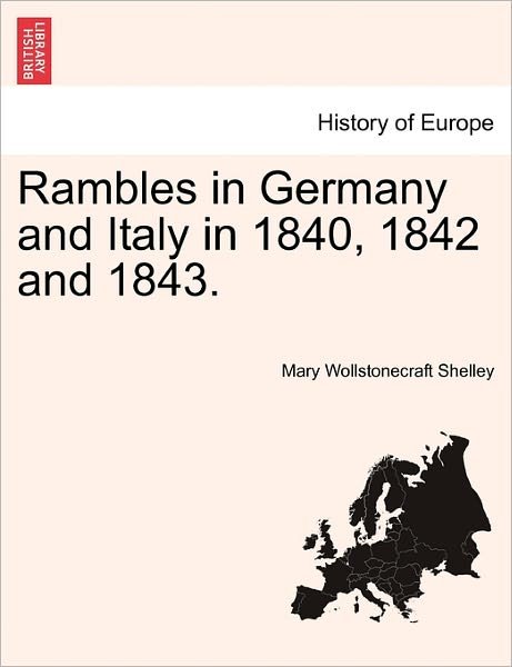 Cover for Mary Wollstonecraft Shelley · Rambles in Germany and Italy in 1840, 1842 and 1843. (Taschenbuch) (2011)