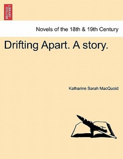 Cover for Katharine Sarah Macquoid · Drifting Apart. a Story. (Taschenbuch) (2011)