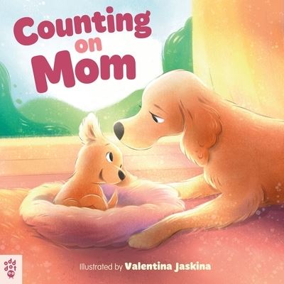 Counting on Mom - Counting On - Valentina Jaskina - Livres - Odd Dot - 9781250895806 - 5 mars 2024