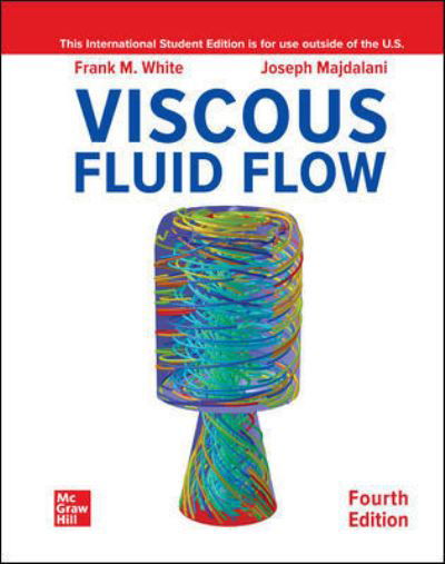 Viscous Fluid Flow ISE - Frank White - Books - McGraw-Hill Education - 9781260597806 - April 23, 2021