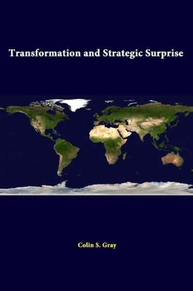 Cover for Colin S. Gray · Transformation and Strategic Surprise (Taschenbuch) (2014)