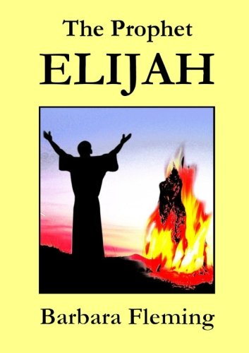 Cover for Barbara Fleming · The Prophet Elijah (Paperback Book) (2014)