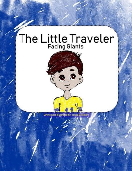 Cover for Jesica D Talbert · The Little Traveler (Paperback Book) (2017)