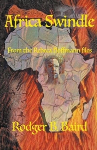 Cover for Rodger B Baird · Africa Swindle (Paperback Bog) (2021)