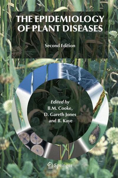 Cover for B M Cooke · The Epidemiology of Plant Diseases (Paperback Book) [2nd Ed. 2006 edition] (2006)