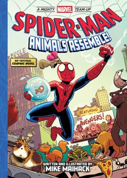 Cover for Marvel Entertainment · Spider-Man: Animals Assemble! (A Mighty Marvel Team-Up) - A Mighty Marvel Team-Up (Hardcover Book) (2023)