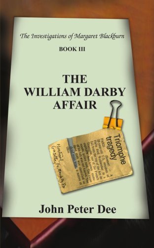 Cover for Jean-pierre De Chadarevian · The William Darby Affair: the Investigations of Margaret Blackburn Book III (Paperback Book) (2005)